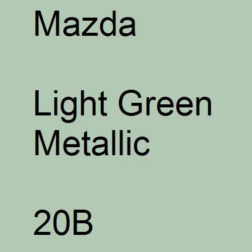 Mazda, Light Green Metallic, 20B.